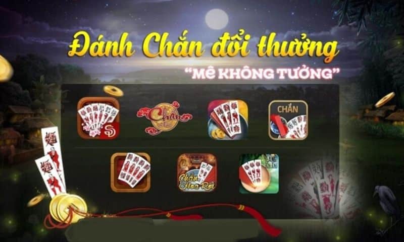 Đánh chắn đổi thưởng: Game Bài Thú Vị Dễ Ăn Của Năm 2025