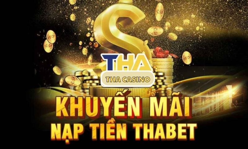 Khuyến mãi Thabet nạp tiền