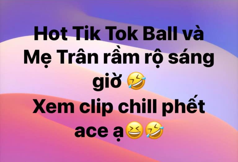 Phản ứng khi Tiktoker Ball và mẹ Trân lộ clip
