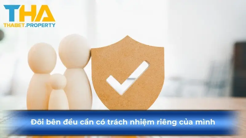 Đôi bên đều cần có trách nhiệm riêng của mình